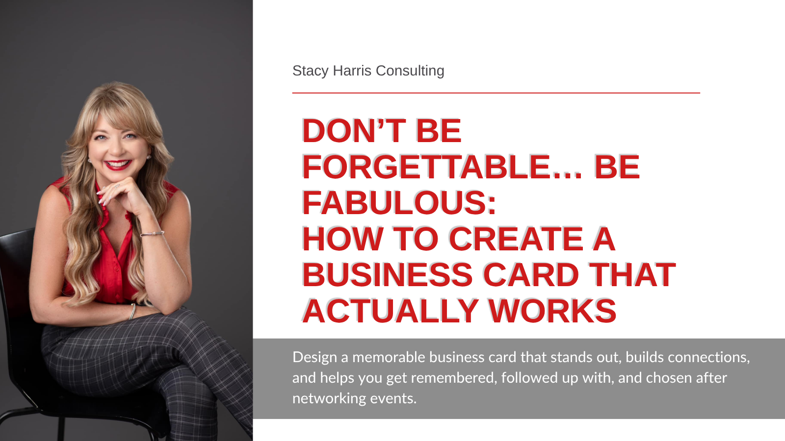 Don’t Be Forgettable… Be Fabulous: How to Create a Business Card That Actually Works