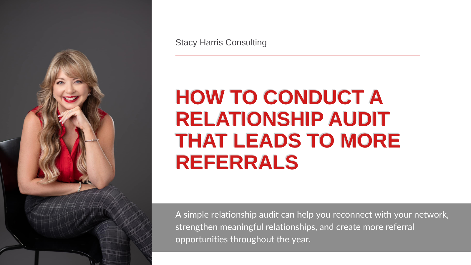 How to Conduct a Relationship Audit That Leads to More Referrals