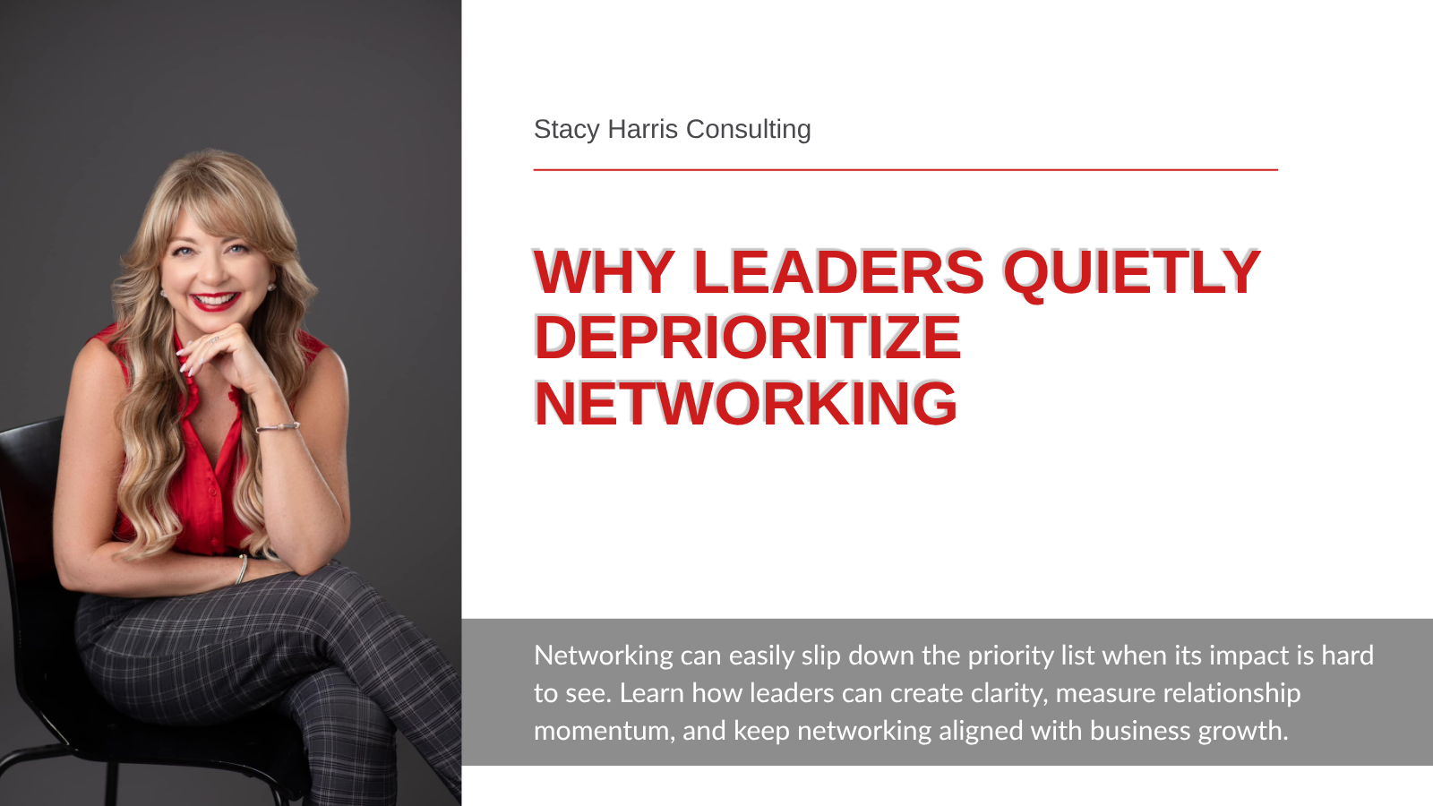 Why Leaders Quietly Deprioritize Networking
